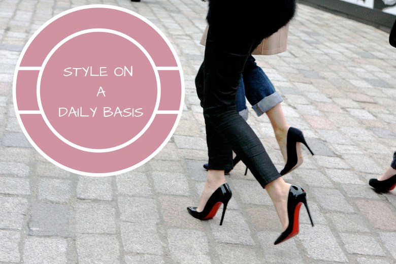 Style On ADaily Basis