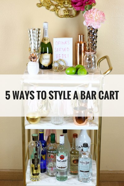 5 Ways to Style a Bar Cart