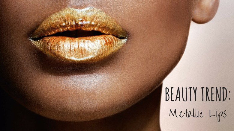 Beauty Trend-Metallics Lips
